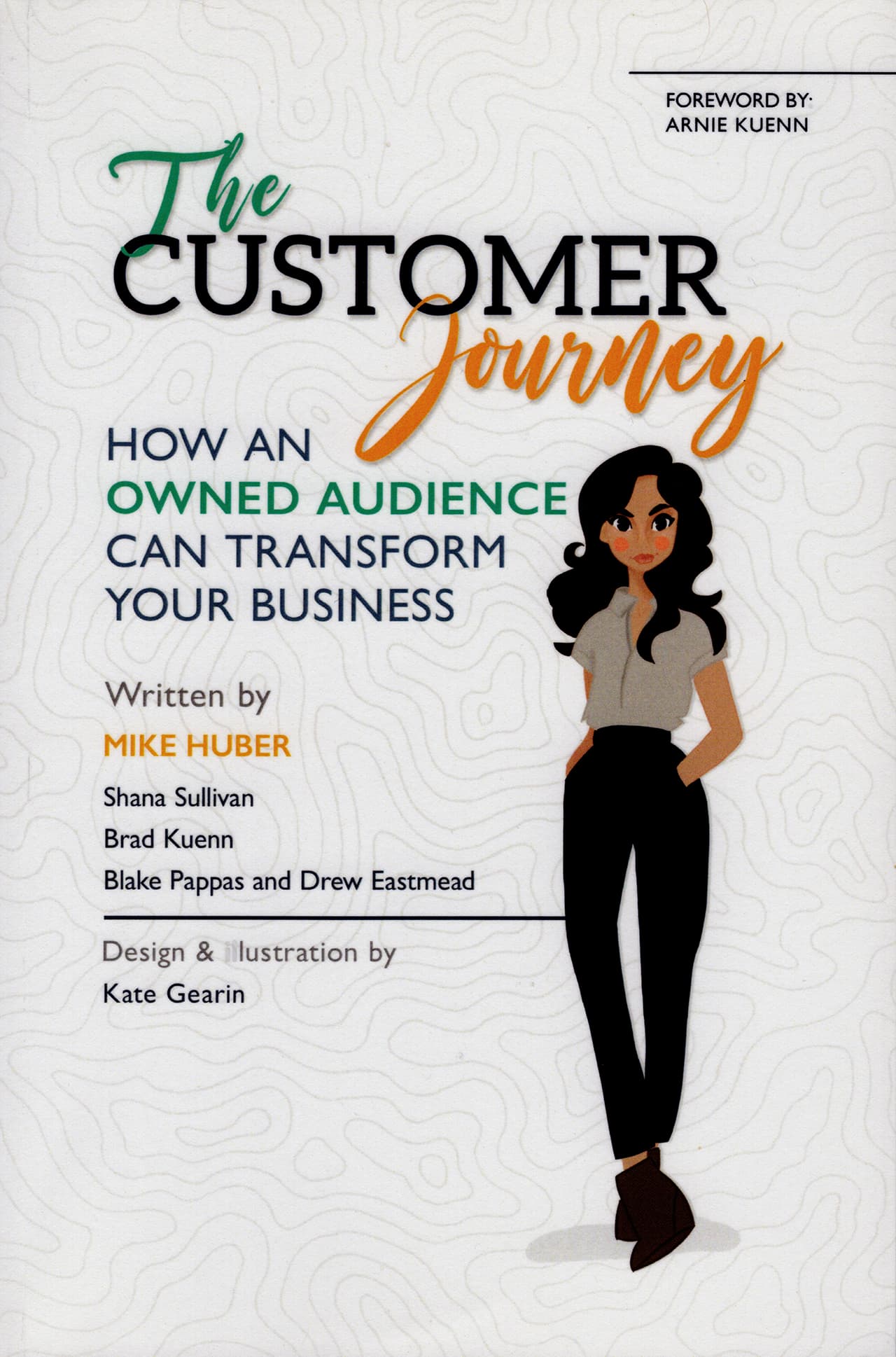 The Customer Journey - How an Owned Audience Can Transform Your Busines